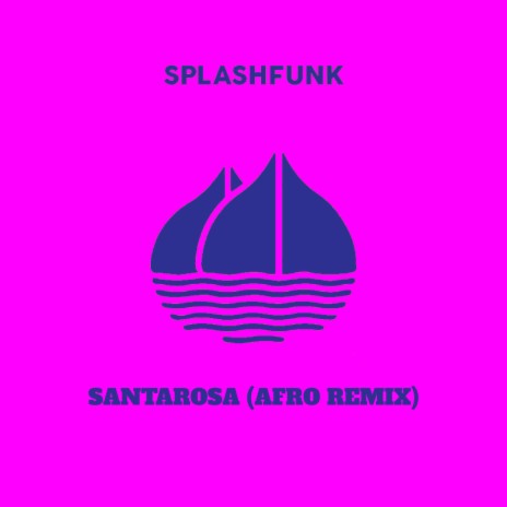 Santarosa (Afro Remix) | Boomplay Music