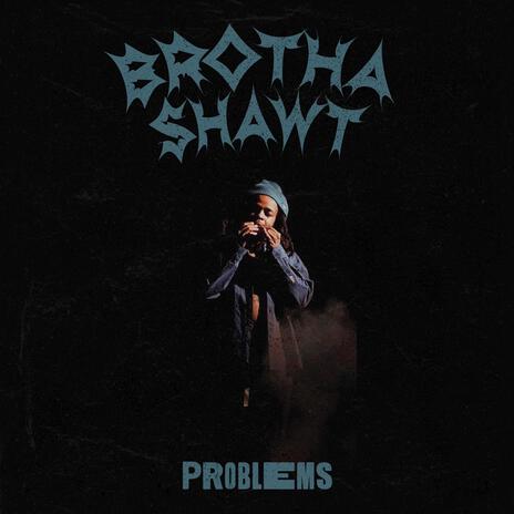 Problems | Boomplay Music