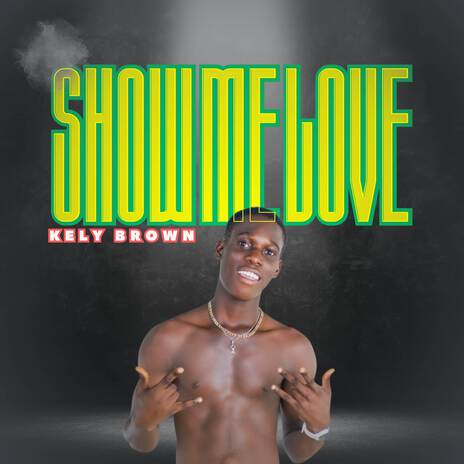 Show Me Love | Boomplay Music