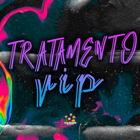 Tratamento Vip ft. Digdin | Boomplay Music