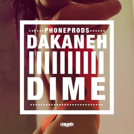 Dime ft. Phone Prods | Boomplay Music