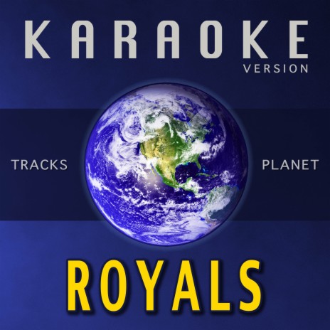 Royals (Karaoke Version)