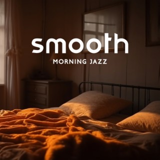 Smooth Morning Jazz – Sleepy Sunday Vibes: Jazz Relaxing Music