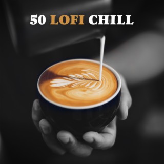 50 Lofi Chill: Morning Coffee Shop, Beats to Work, Study and Sleep, Bgm for Chilling Out, New York Coffee Shop Ambience, Good Mood, Soft Late Night Lofi, Chill Summer Lofi