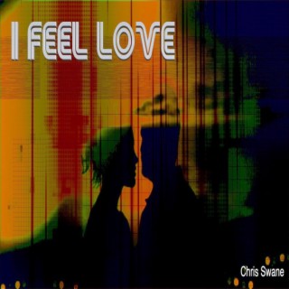 I Feel Love