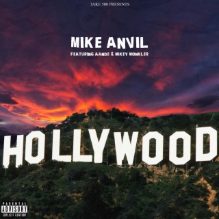 Hollywood ft. AandE & Mikey Monkler lyrics | Boomplay Music