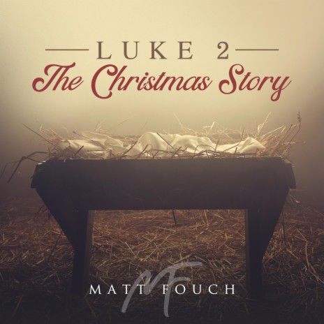 The Christmas Story (Luke 2) | Boomplay Music