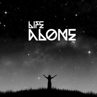 Life Alone