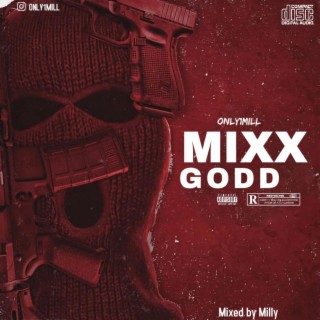 Mixx Godd