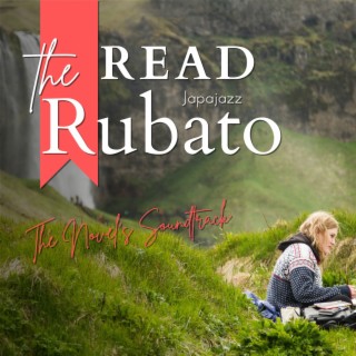 Read the Rubato - The Novel's Soundtrack