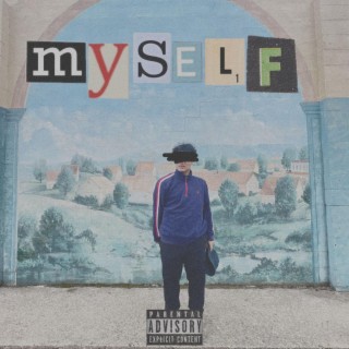 Myself lyrics | Boomplay Music