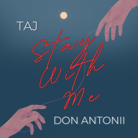 STAY WITH ME ft. Don Antonii | Boomplay Music