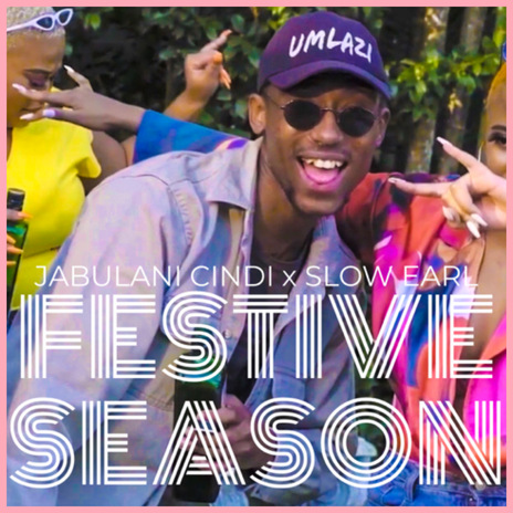 Festive Season ft. Slow Earl | Boomplay Music