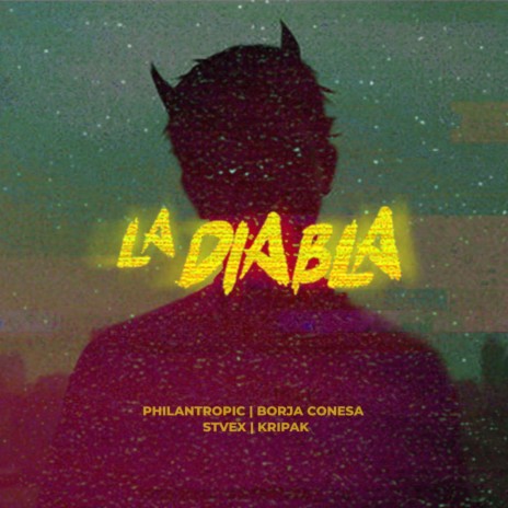 La Diabla ft. Borja Conesa, Stevx & Kripak | Boomplay Music