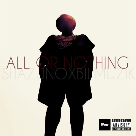 All or Nothing ft. Bilmuzik