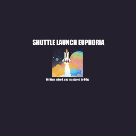 Shuttle Launch Euphoria