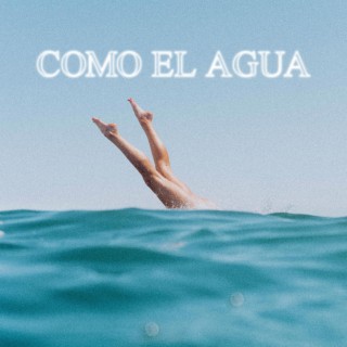 COMO EL AGUA (Instrumental)