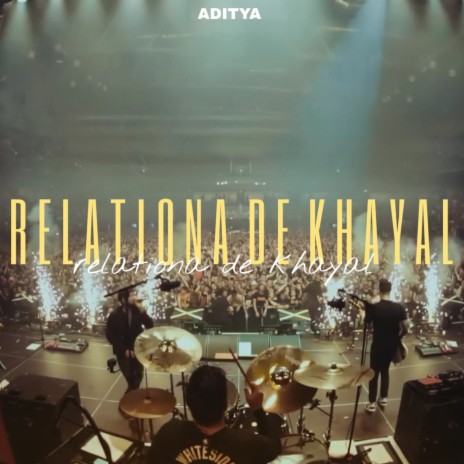 RELATIONA DE KHAYAL | Boomplay Music