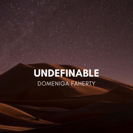 Undefinable | Boomplay Music