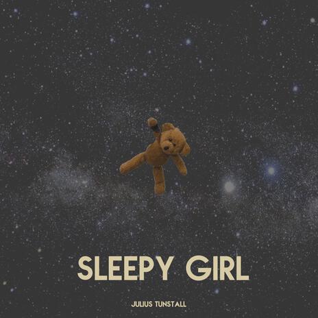 Sleepy Girl ft. C*TURN | Boomplay Music