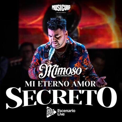 Mi Eterno Amor Secreto (En Vivo) | Boomplay Music