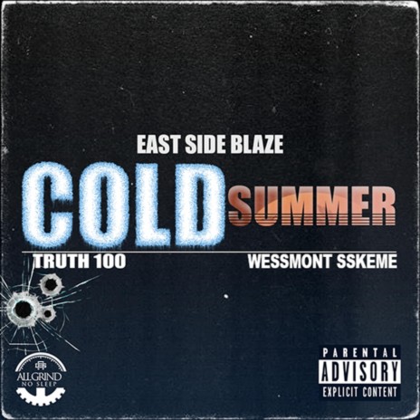 Cold Summer ft. weSSmont SSkeme & Truth100 | Boomplay Music