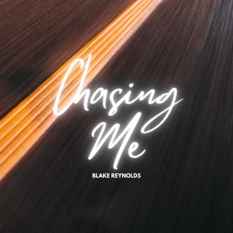 Chasing Me | Boomplay Music