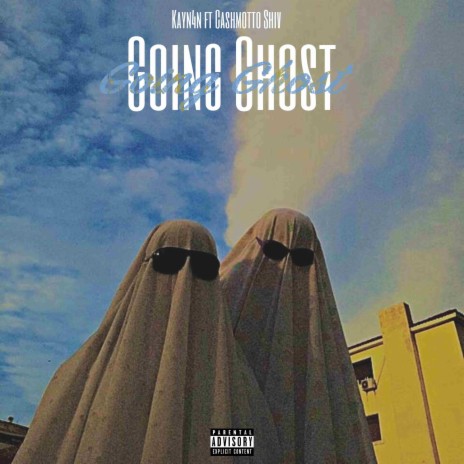 Going Ghost ft. Cashmotto Shiv | Boomplay Music