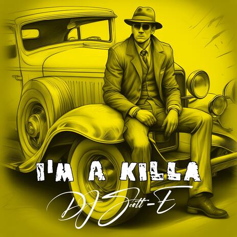 I'm A Killa | Boomplay Music