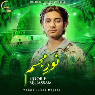 Noor E Mujassam