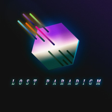 Lost Paradigm | Boomplay Music
