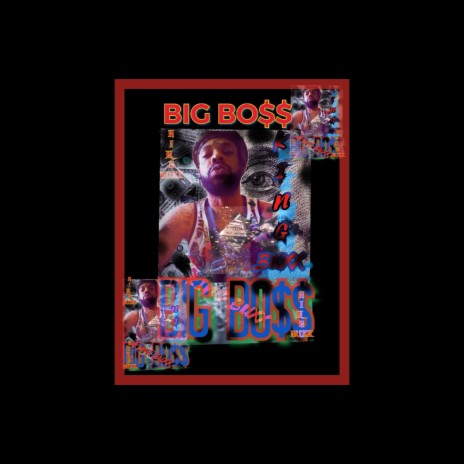 BIG BO$$ | Boomplay Music