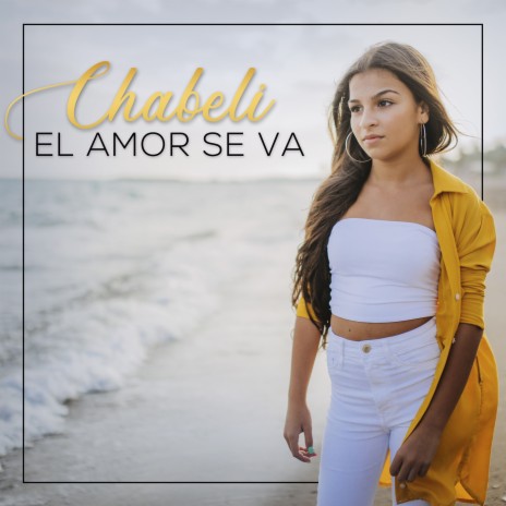 El Amor Se Va | Boomplay Music