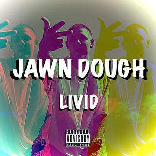 Jawn Dough