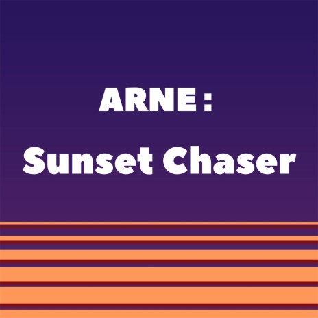 Sunset Chaser | Boomplay Music