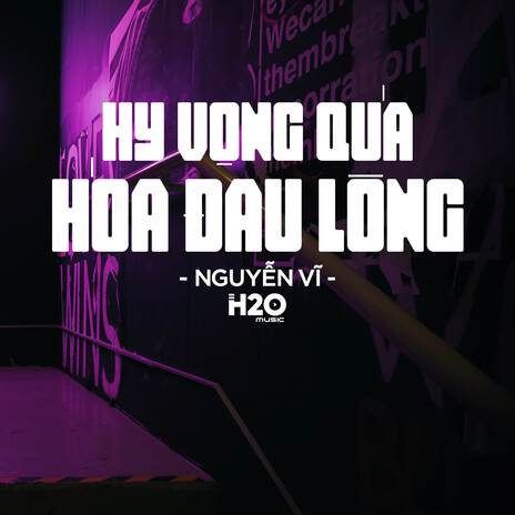 Hy Vọng Quá Hóa Đau Lòng (Remix Vinahouse) ft. Nguyễn Vĩ