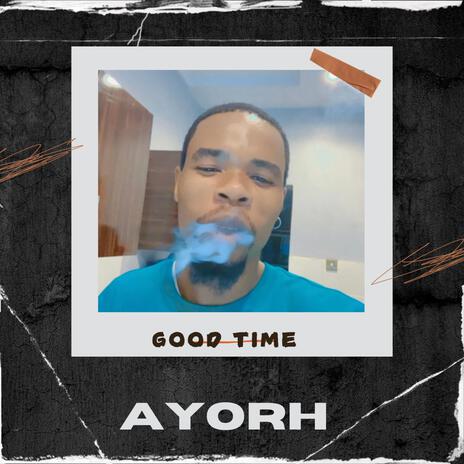 Good Time | Boomplay Music