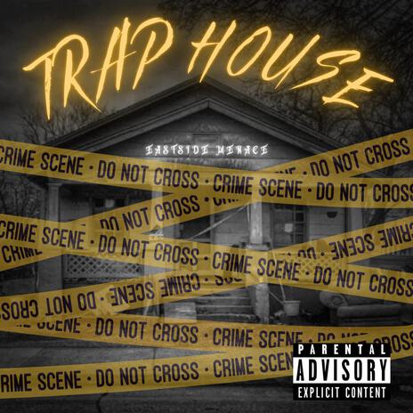 Trap House | Boomplay Music