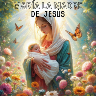 María la Madre de Jesús