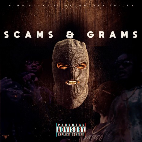 Scams & Grams ft. Drug Money Trilly