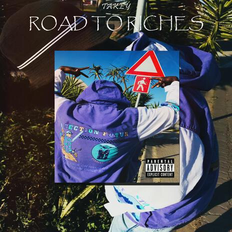 Road to Riches | Boomplay Music