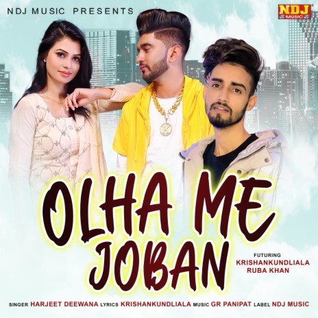 Olha Me Joban ft. Krishankundlaila & Ruba Khan | Boomplay Music