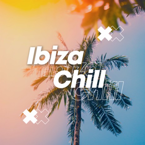 Chilled Ibiza (Version 2 Mix) ft. Instrumental & Lofi Chill