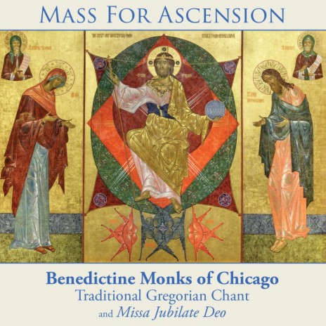 Mass for Ascension: Introit "Viri Galileai" ft. Dom Peter Funk, O.S.B. | Boomplay Music