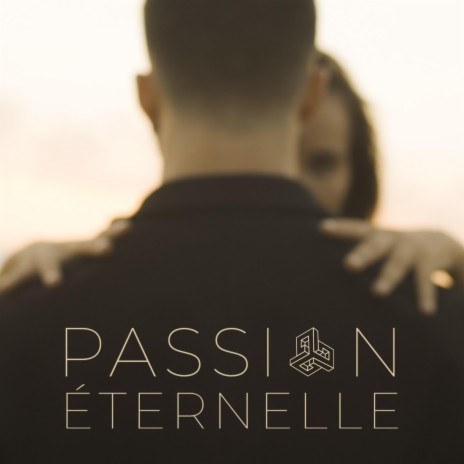Passion éternelle | Boomplay Music