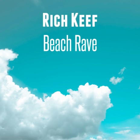 Beach Rave | Boomplay Music