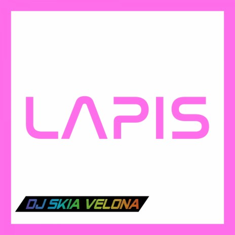 Lapis | Boomplay Music