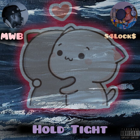 Hold Tight ft. 54Lock$ | Boomplay Music