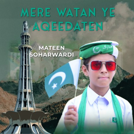 Mere Watan Ye Aqeedaten