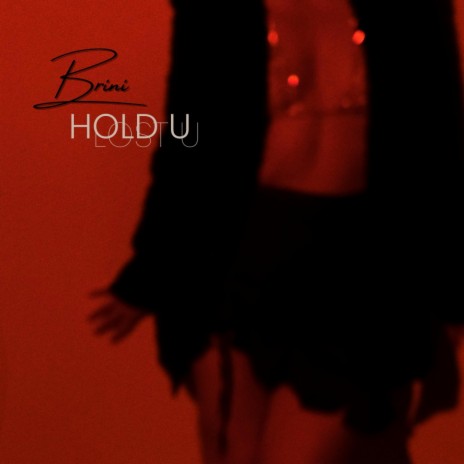 Hold U (Lost U) | Boomplay Music